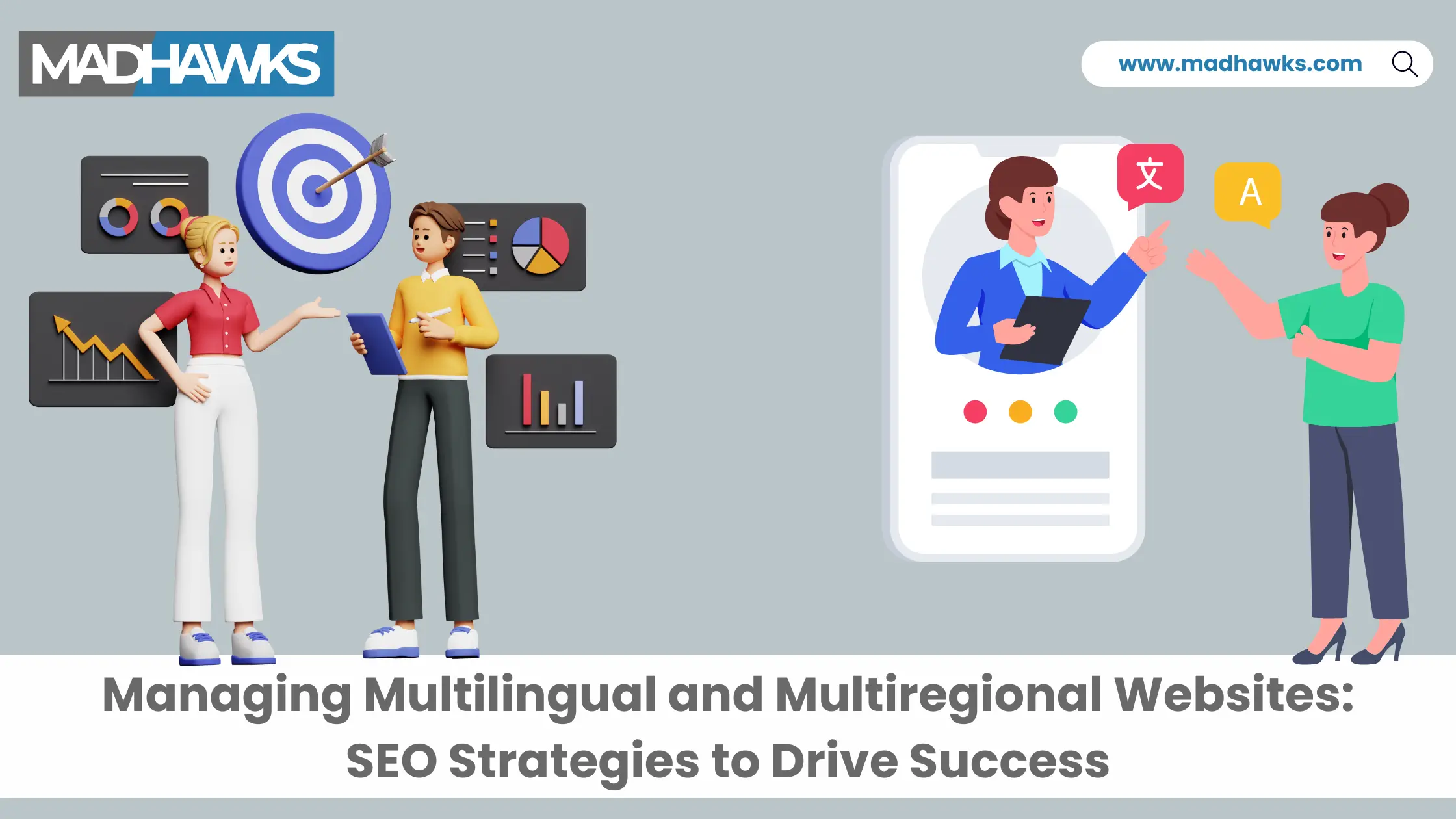 Managing Multilingual and Multiregional Websites SEO Strategies to Drive Success