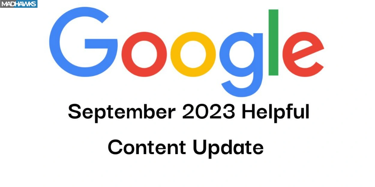 Understanding Google September 2023 Helpful Content Update
